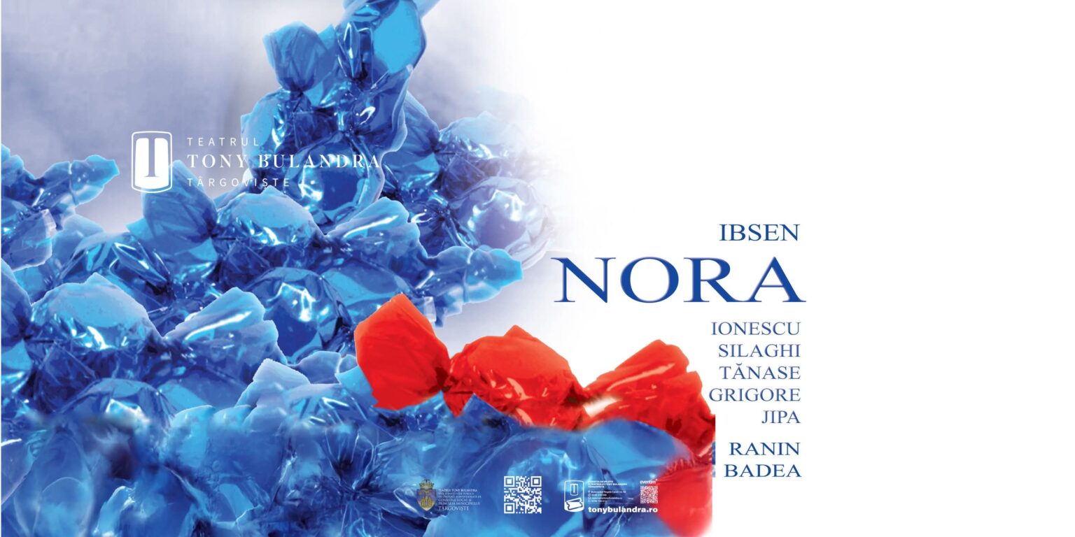 „Nora” – o explorare a emancipării feminine, pe scena Teatrului Tony Bulandra din Târgoviște