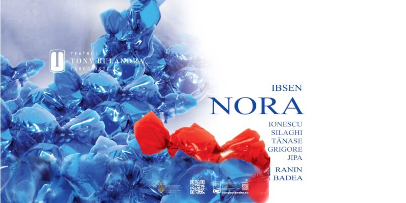 „Nora” – o explorare a emancipării feminine, pe scena Teatrului Tony Bulandra din Târgoviște „Nora” – o explorare a emancipării feminine, pe scena Teatrului Tony Bulandra din Târgoviște