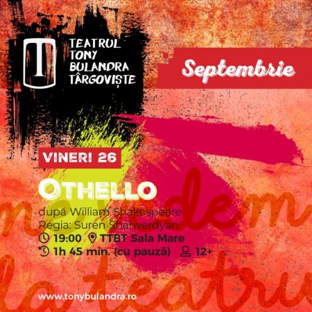 „Othello”-  tragedie, pasiune și trădare pe scena Teatrului Tony Bulandra