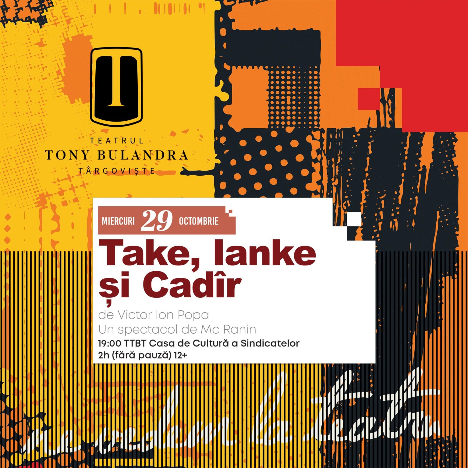 „Take, Ianke și Cadîr” – o comedie clasică despre prietenie și toleranță, la Teatrul Tony Bulandra din Târgoviște „Take, Ianke și Cadîr” – o comedie clasică despre prietenie și toleranță, la Teatrul Tony Bulandra din Târgoviște