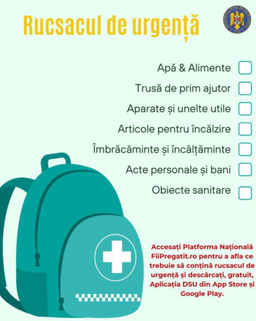 Autoritățile avertizează: Rucsacul de urgență poate salva vieți în primele 72 de ore după un dezastru 