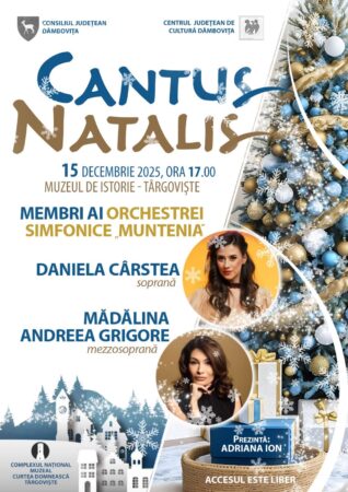 Recitalul „Cantus Natalis”, un cadou muzical de Crăciun pentru târgovișteni, la Muzeul de Istorie Recitalul „Cantus Natalis”, un cadou muzical de Crăciun pentru târgovișteni, la Muzeul de Istorie