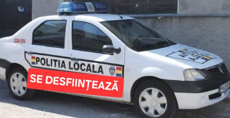 Guvernul Bolojan pregătește desființarea Poliției Locale în comunele și orașele mici
