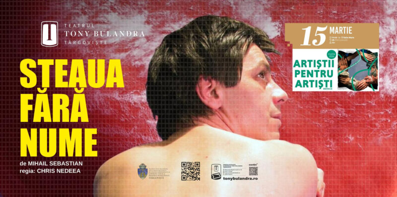 „Steaua fără nume” revine la Târgoviște în cadrul Campaniei Naționale „Artiștii pentru Artiști”