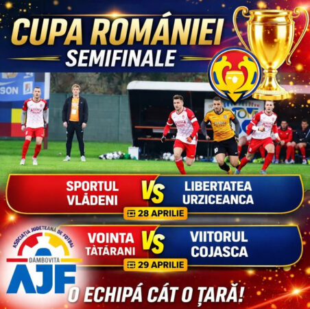 Semifinalele Cupei României Dâmbovița: Patru echipe în lupta pentru finală Semifinalele Cupei României Dâmbovița: Patru echipe în lupta pentru finală