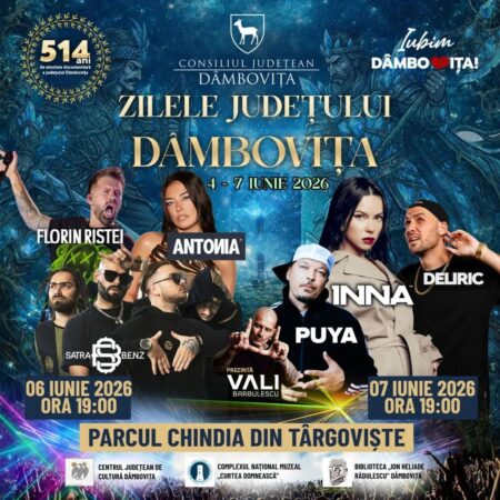 „Zilele Județului Dâmbovița” 2026 , patru zile de sărbătoare, cultură și bucurie pentru întreaga comunitate Zilele Județului Dâmbovița
