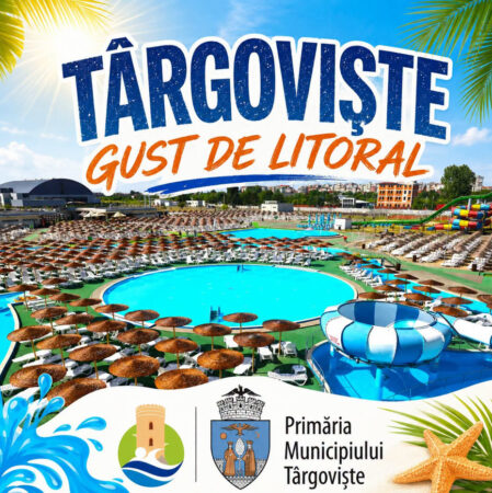 „Litoralul de acasă” face din Târgoviște destinația verii: relaxare și distracție fără drum până la mare „Litoralul de acasă” face din Târgoviște destinația verii: relaxare și distracție fără drum până la mare