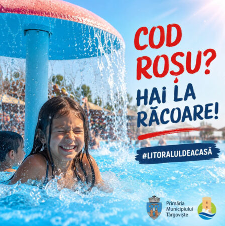 TÂRGOVIȘTE SE RĂCOREȘTE ÎN PLIN COD ROȘU DE CANICULĂ!