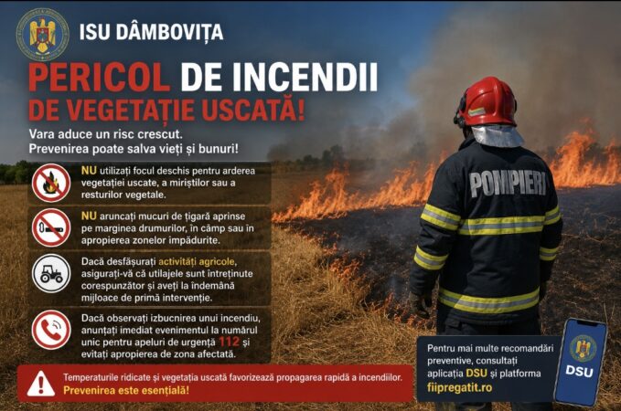 Pericol crescut de incendii de vegetație în Dâmbovița. ISU face apel la responsabilitate Pericol crescut de incendii de vegetație în Dâmbovița. ISU face apel la responsabilitate