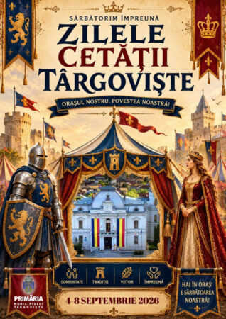 Târgoviștea, în sărbătoare! Programul complet al Zilelor Cetății 2026 Târgoviștea, în sărbătoare! Programul complet al Zilelor Cetății 2026