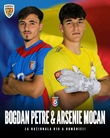 ARSENIE MOCAN ȘI BOGDAN PETRE, ÎN ATENȚIA NAȚIONALEI ROMÂNIEI U19! ARSENIE MOCAN ȘI BOGDAN PETRE, ÎN ATENȚIA NAȚIONALEI ROMÂNIEI U19!