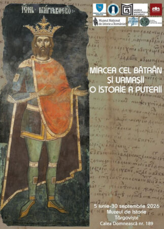 Nu ratați expoziția „Mircea cel Bătrân și urmașii. O istorie a puterii”, deschisă la Muzeul de Istorie din Târgoviște, până pe 30 septembrie! Nu ratați expoziția „Mircea cel Bătrân și urmașii. O istorie a puterii”, deschisă la Muzeul de Istorie din Târgoviște, până pe 30 septembrie!