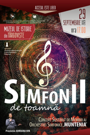Muzeul de Istorie din Târgoviște găzduiește „Simfonii de toamnă”, o seară dedicată muzicii clasice Muzeul de Istorie din Târgoviște găzduiește „Simfonii de toamnă”, o seară dedicată muzicii clasice